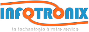 Infotronix, la technologie à votre service